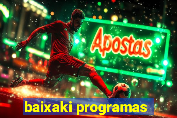 baixaki programas